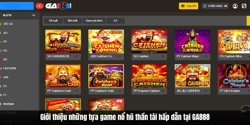 Giới thiệu những tựa game nổ hũ thần tài hấp dẫn tại GA888