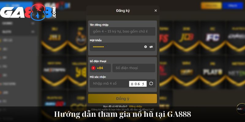 Hướng dẫn tham gia nổ hũ tại GA888