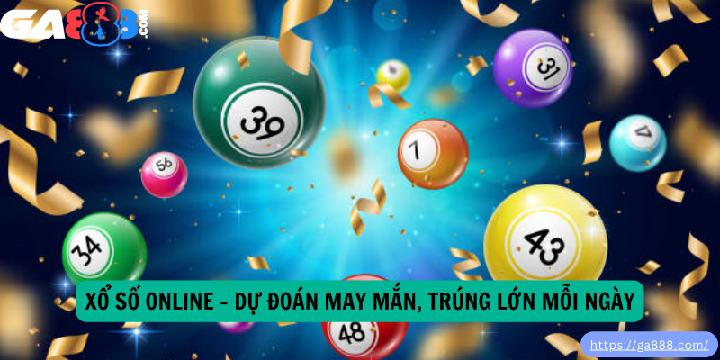 Xổ Số Online – Dự Đoán May Mắn, Trúng Lớn Mỗi Ngày Đá Gà – Trải Nghiệm Đỉnh Cao Tại Trường Gà Thomo Cùng GA888