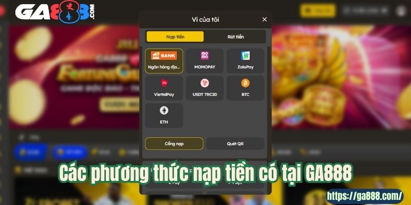 Các phương thức nạp tiền có tại GA888