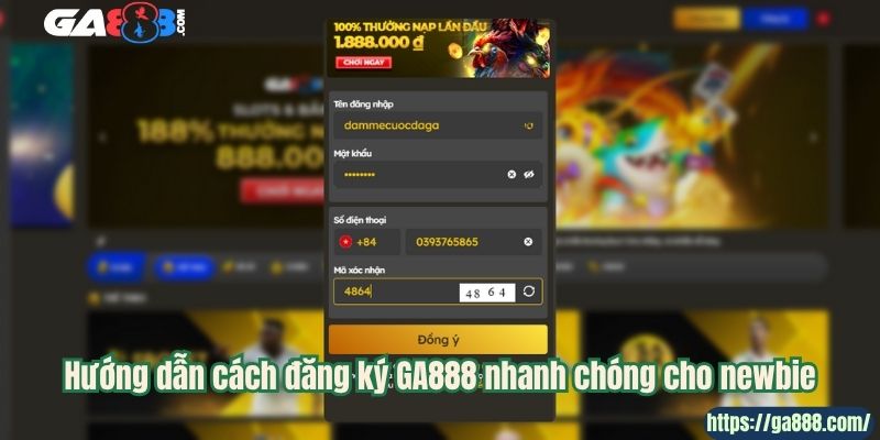 Hướng dẫn cách đăng ký GA888 nhanh chóng cho newbie